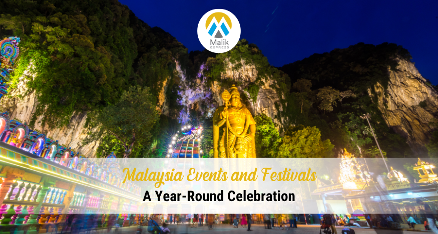 Malaysia Events and Festivals: A Year-Round Celebration