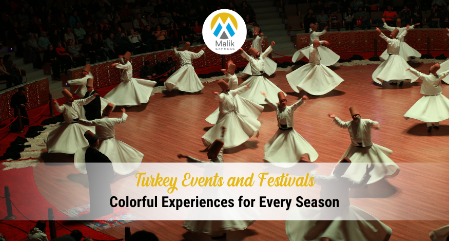 Turkey Events and Festivals: Colourful Experiences for Every Season