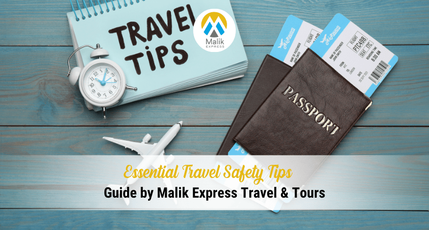 Essential Travel Safety Tips for Smart Travellers from Pakistan