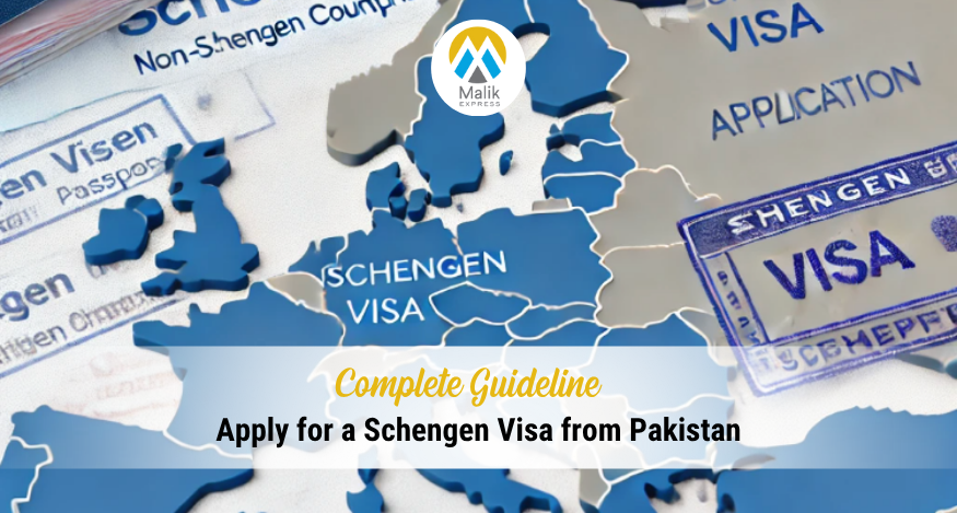 Complete Guideline: How to Apply for a Schengen Visa from Pakistan