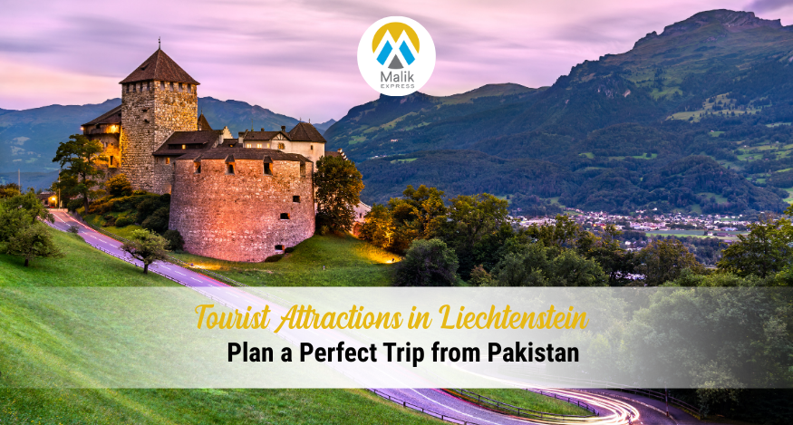 Top Tourist Attractions In Liechtenstein: 2025 Guide For Travellers From Pakistan