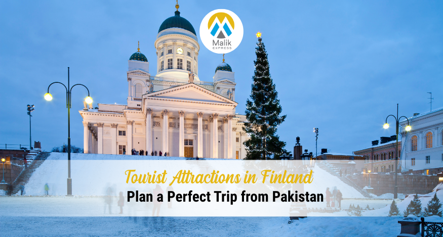 Top Tourist Attractions in Finland: Complete 2025 Guide by Malik Express