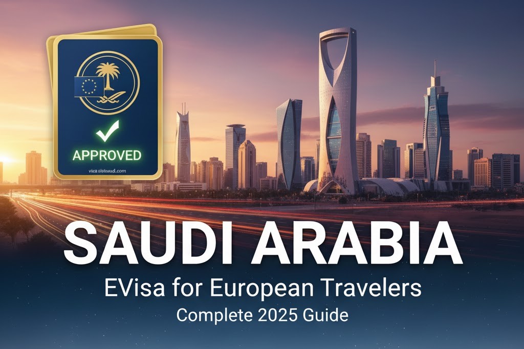 Saudi Arabia eVisa for European Travelers – Complete 2025 Guide